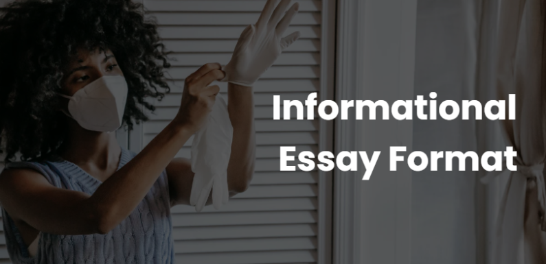 Informational Essay Format