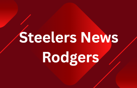 Steelers News Rodgers