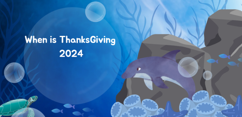 When is ThanksGiving 2024