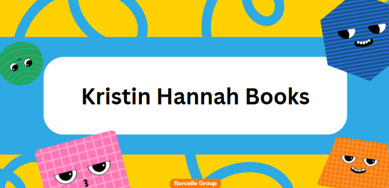 Kristin Hannah Books