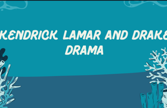 Kendrick Lamar And Drake Drama