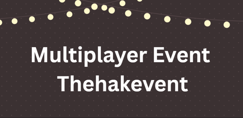 Multiplayer Event Thehakevent